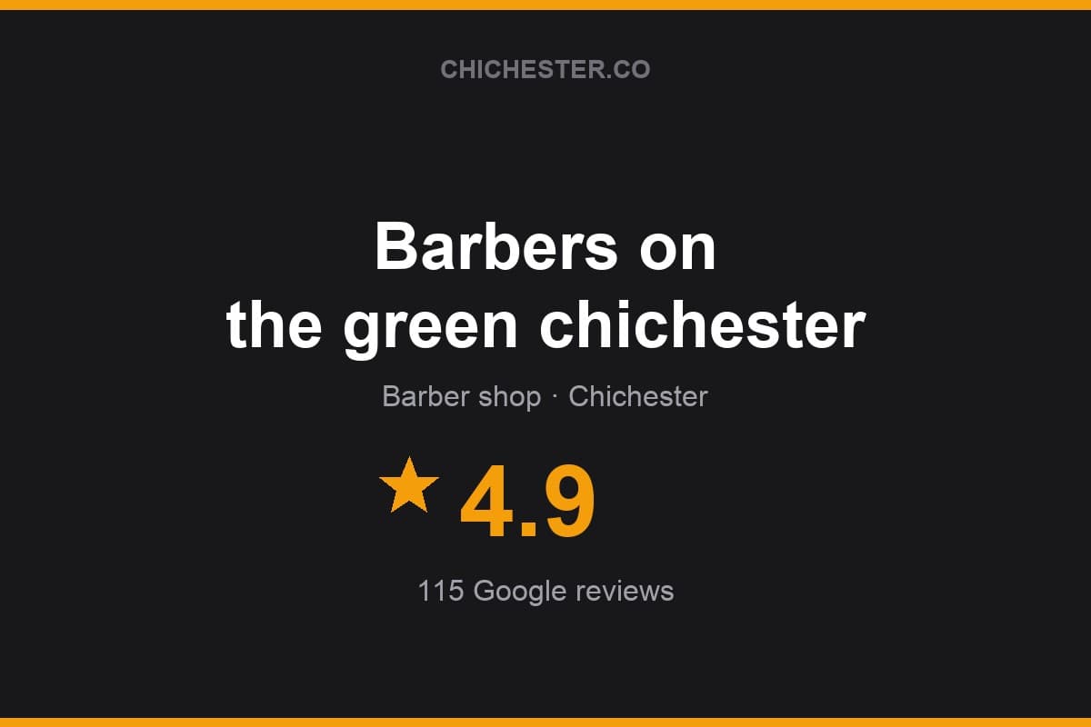 Branded Chichester Directory rating card for Barbers on the green chichester: 4.9 stars, 115 Google reviews