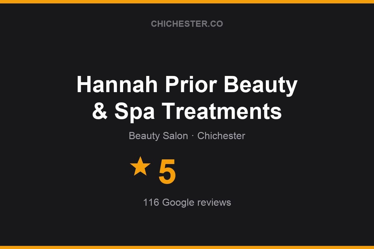 Branded Chichester Directory rating card for Hannah Prior Beauty & Spa Treatments: 5 stars, 116 Google reviews