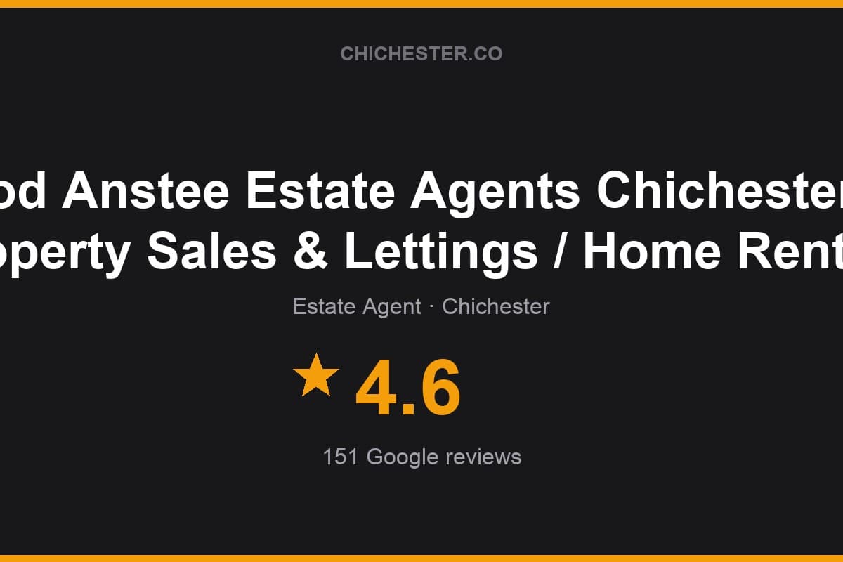 Branded Chichester Directory rating card for Tod Anstee Estate Agents Chichester - Property Sales & Lettings / Home Rentals: 4.6 stars, 151 Google reviews