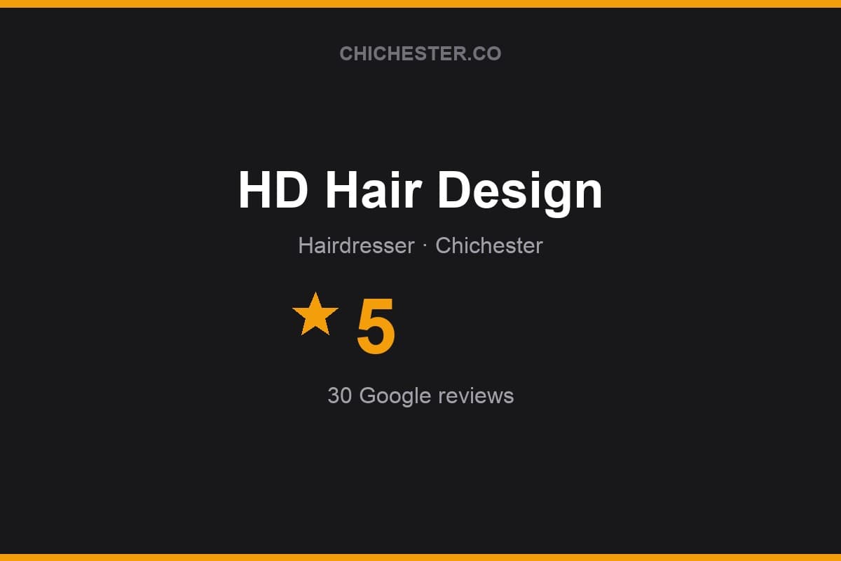 Branded Chichester Directory rating card for HD Hair Design: 5 stars, 30 Google reviews
