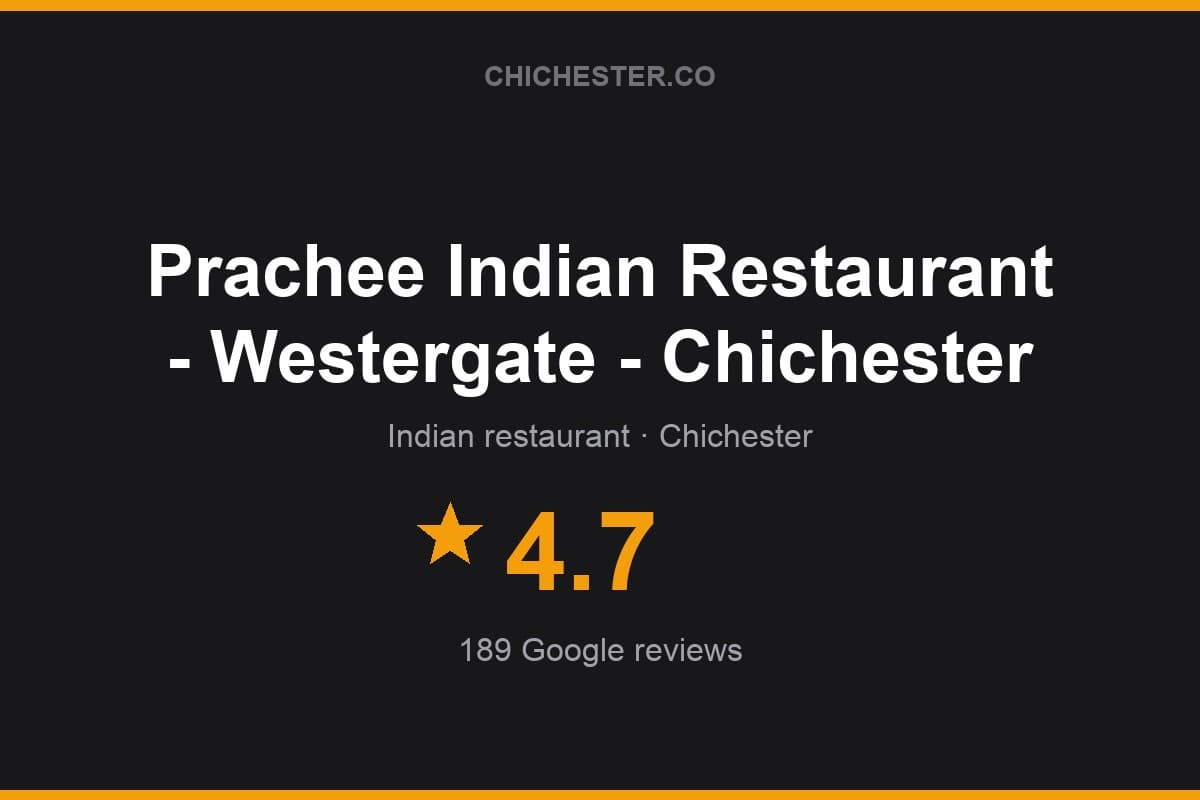 Branded Chichester Directory rating card for Prachee Indian Restaurant - Westergate - Chichester: 4.7 stars, 189 Google reviews