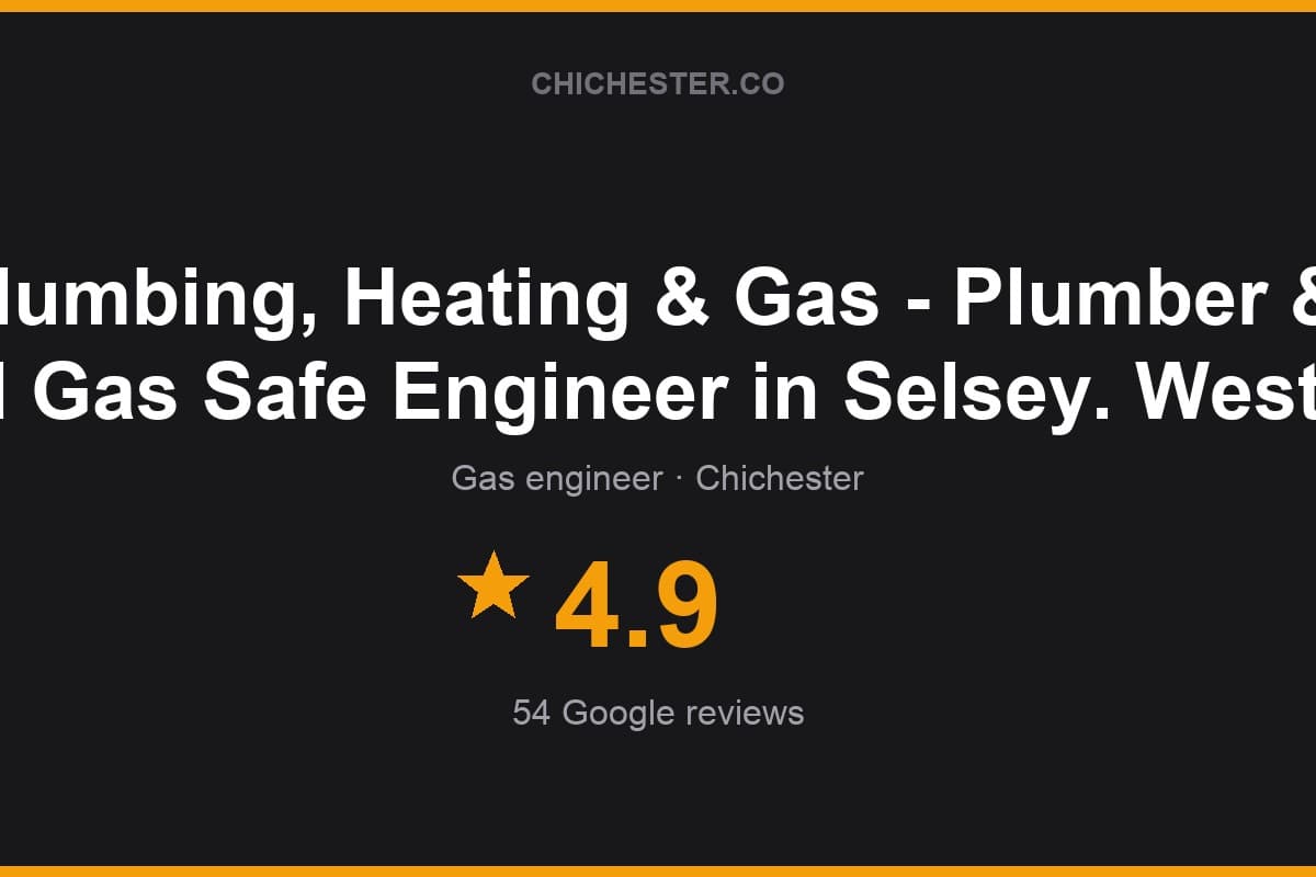 Branded Chichester Directory rating card for 777 Plumbing, Heating & Gas - Plumber & LPG / Natural Gas Safe Engineer in Selsey. West Sussex: 4.9 stars, 54 Google reviews